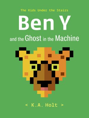 cover image of Ben Y and the Ghost in the Machine